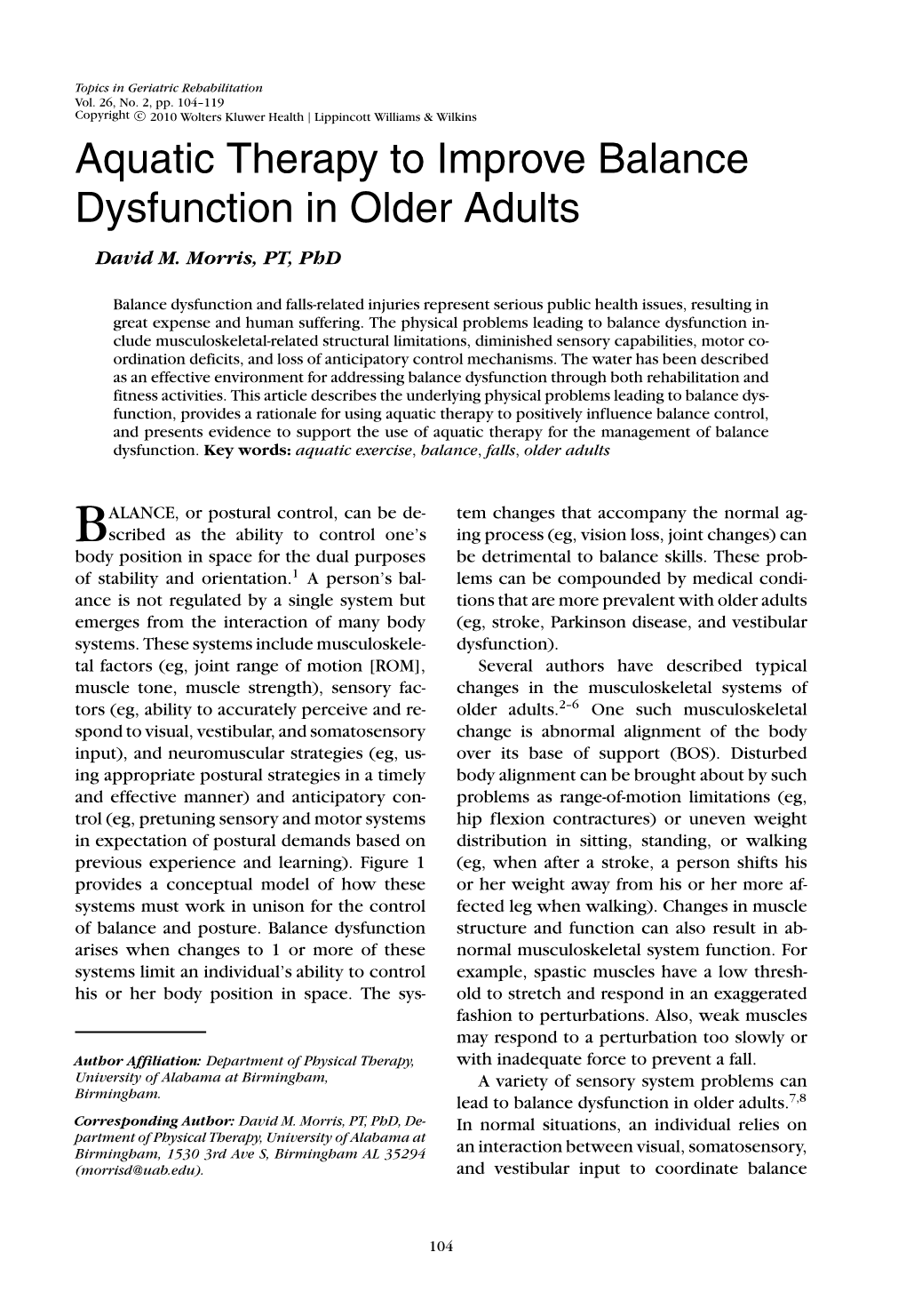 Aquatic Therapy to Improve Balance Dysfunction in Older Adults David M