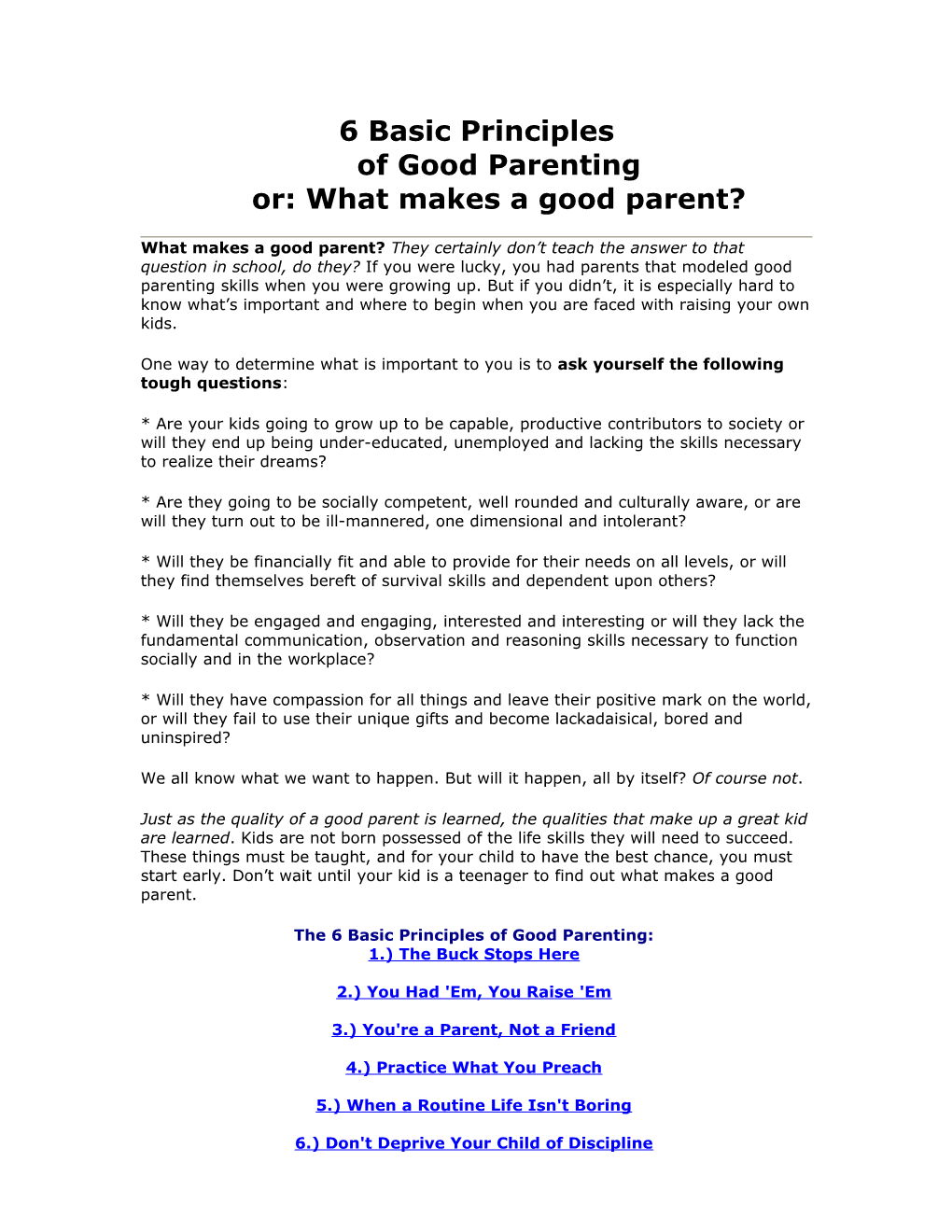 6 Basic Principlesof Good Parentingor: What Makes a Good Parent?