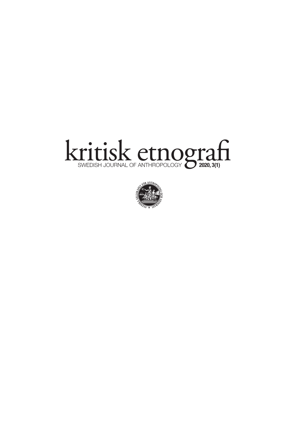 Kritisk Etnografi– Swedish Journal of Anthropology