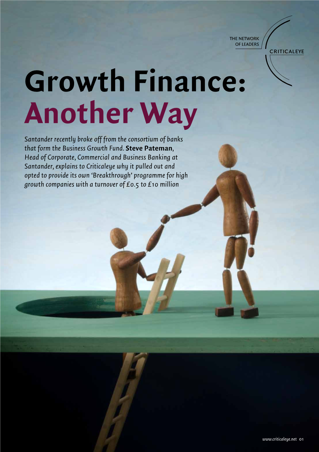 Growth Finance: Another Way Santander Recently Broke Off from the Consortium of Banks That Form the Business Growth Fund