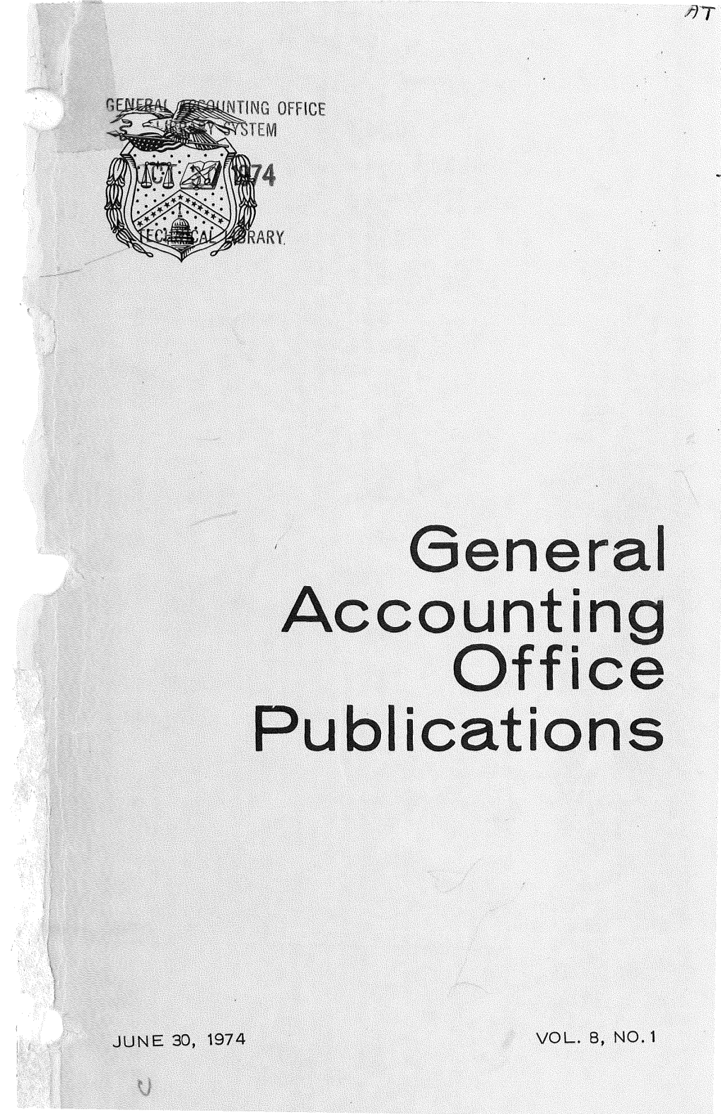 General Accounting Office Publications June 30, 1974