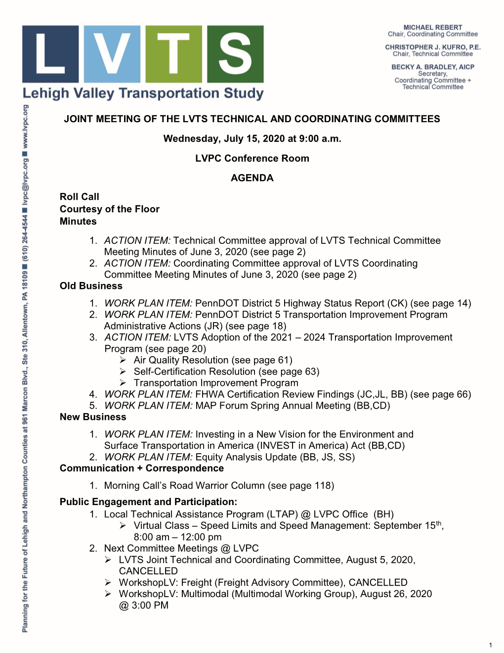 JOINT MEETING of the LVTS TECHNICAL and COORDINATING COMMITTEES Wednesday, July 15, 2020 at 9:00 A.M