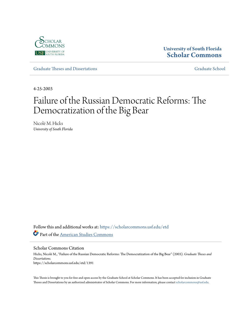 Failure of the Russian Democratic Reforms: the Democratization of the Big Bear Nicolé M