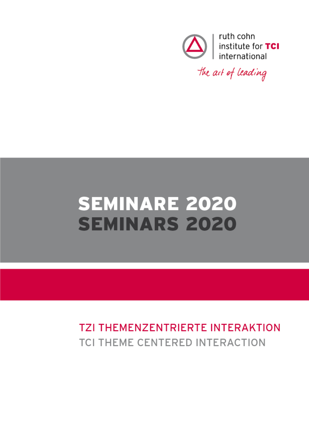 Themenzentrierte Interaktion/ Tzi Seminare 2020 Theme Centered Interaction/ Tci Seminars 2020
