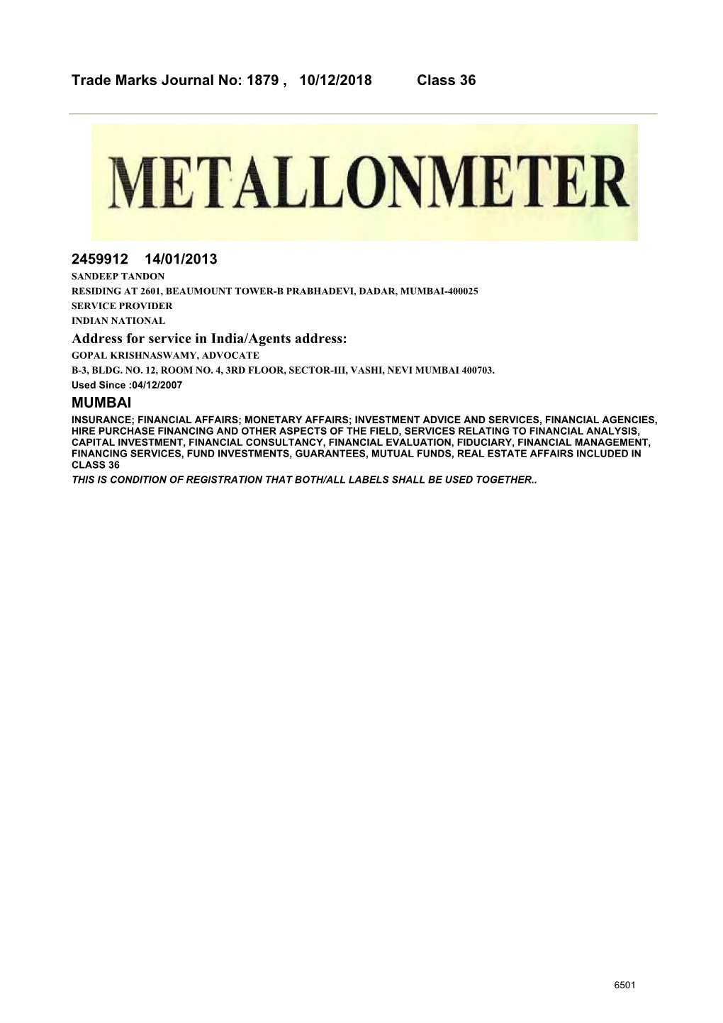 Trade Marks Journal No: 1879 , 10/12/2018 Class 36