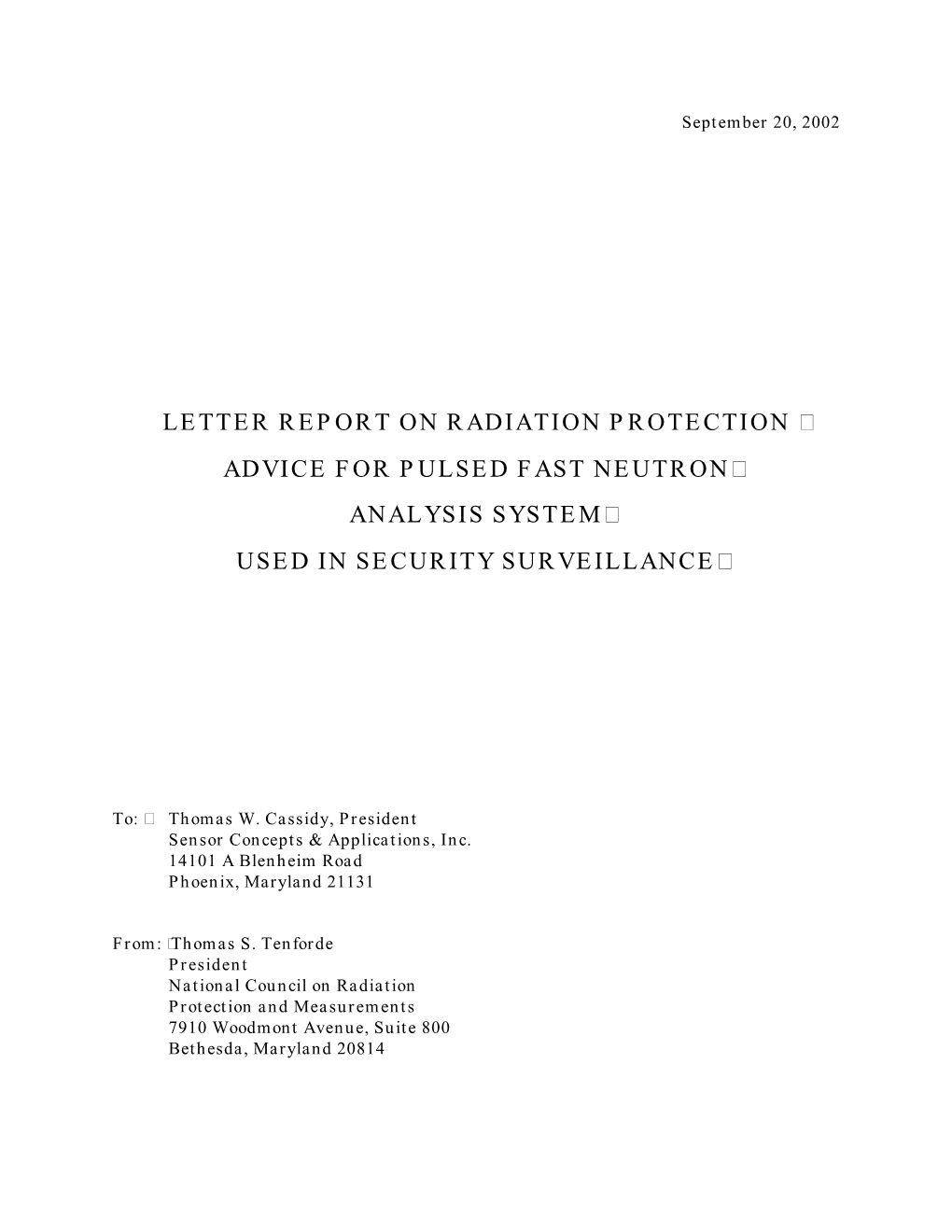 Letter Report on Radiation Protection Advice, Pulsed Fast Neutron