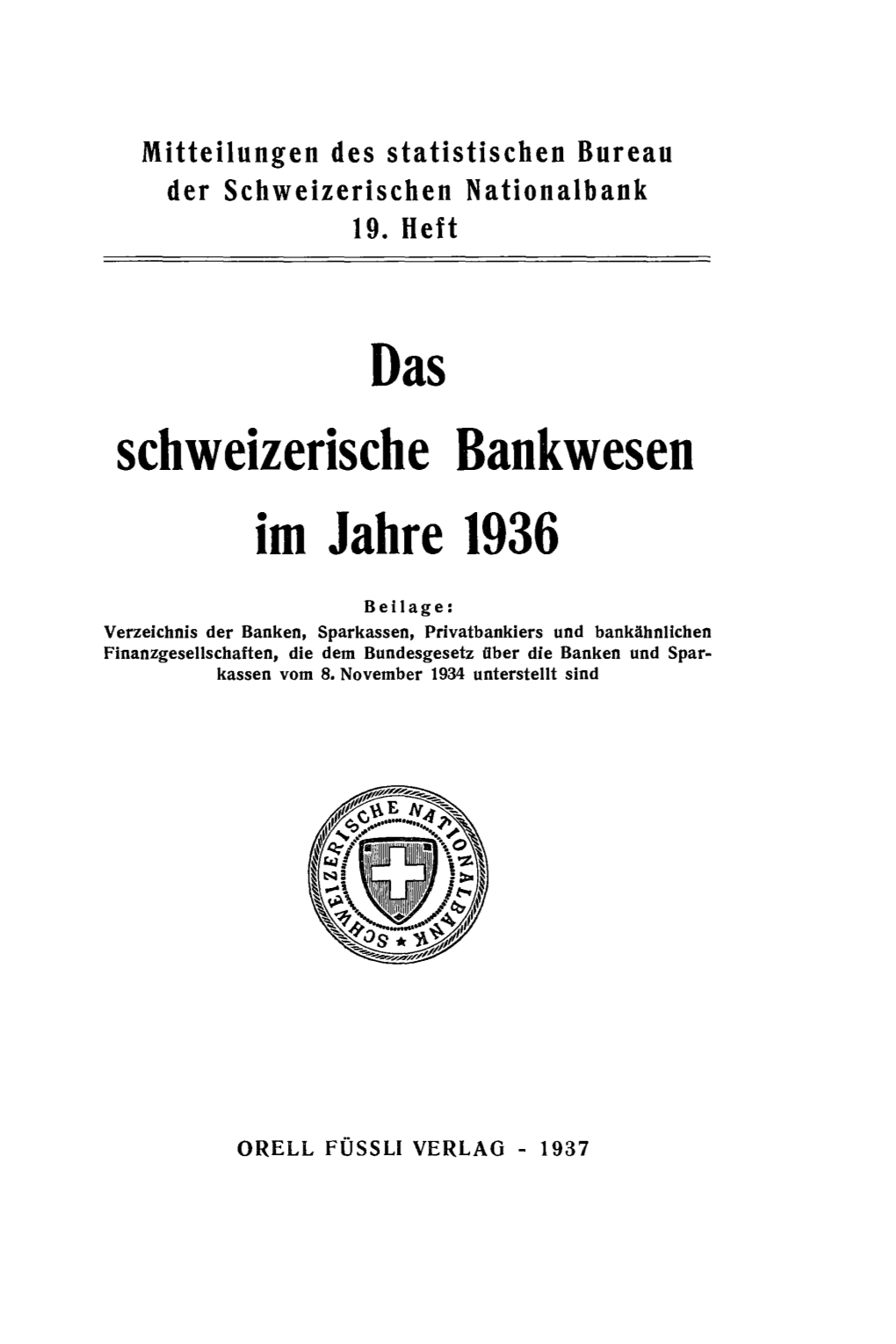 Das Schweizerische Bankwesen Im Jahre 1936