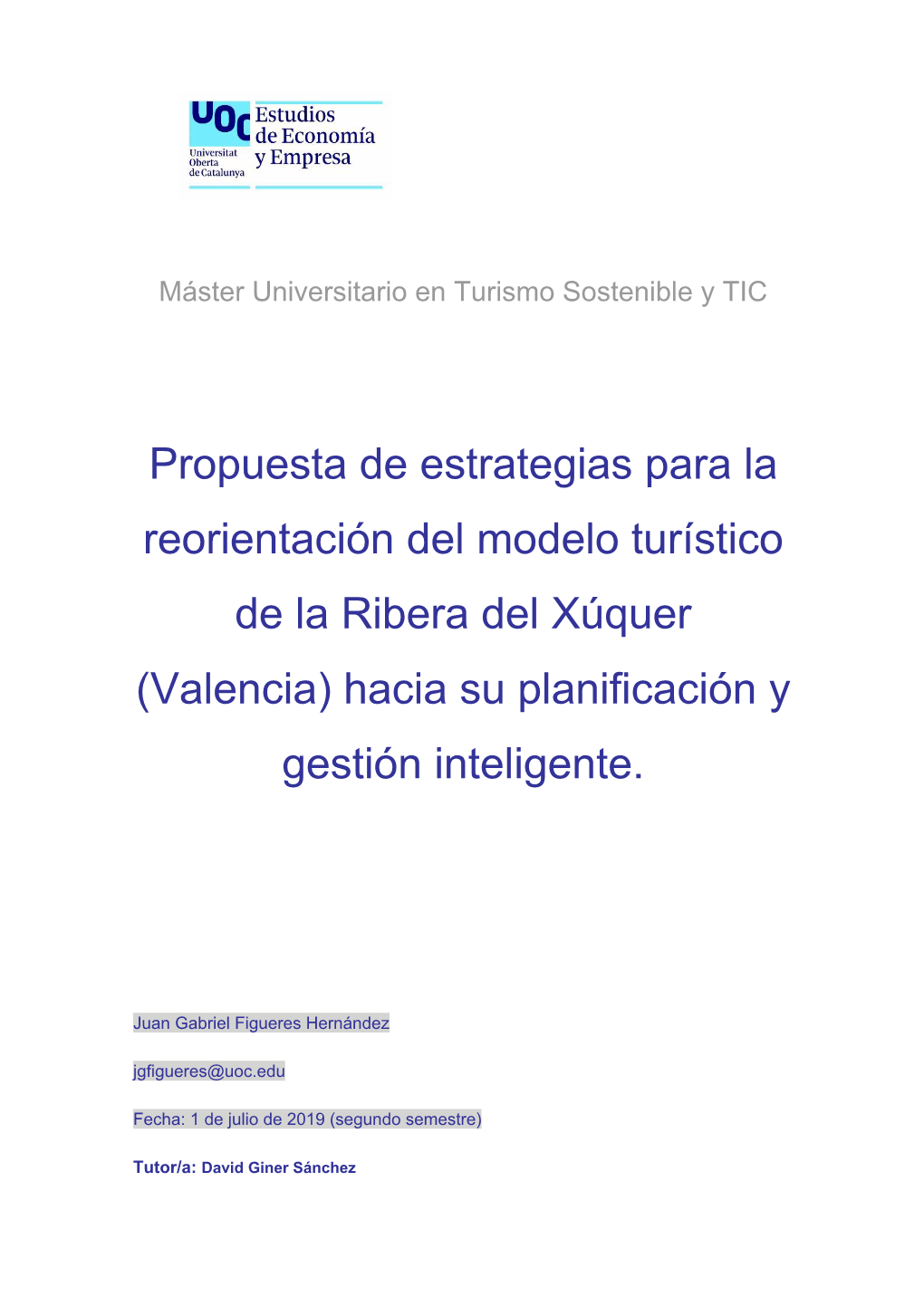 Propuesta De Estrategias Para La Reorientación Del Modelo Turístico De La Ribera Del Xúquer (Valencia) Hacia Su Planificación Y