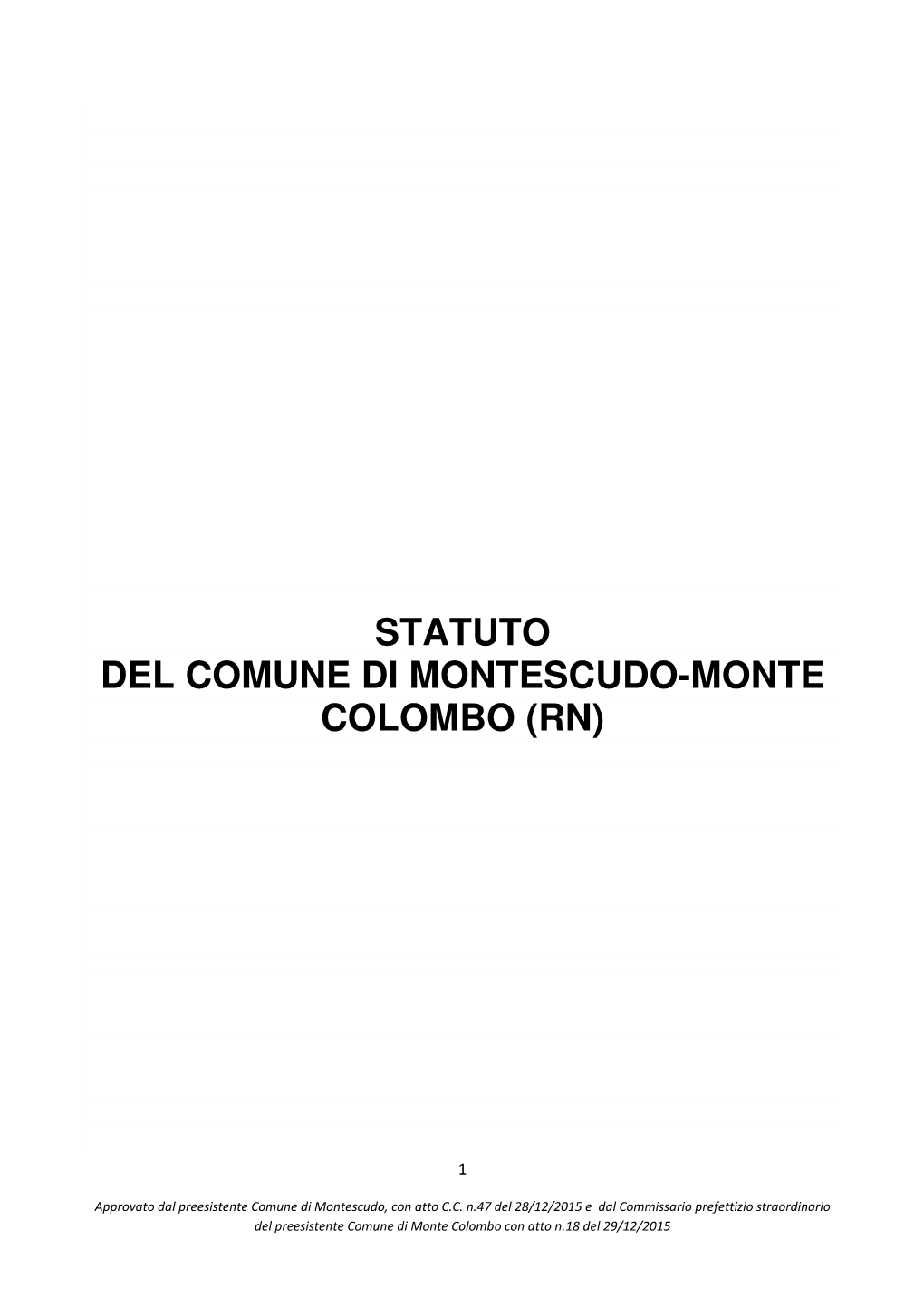 Statuto Del Comune Di Montescudo-Monte Colombo (Rn)