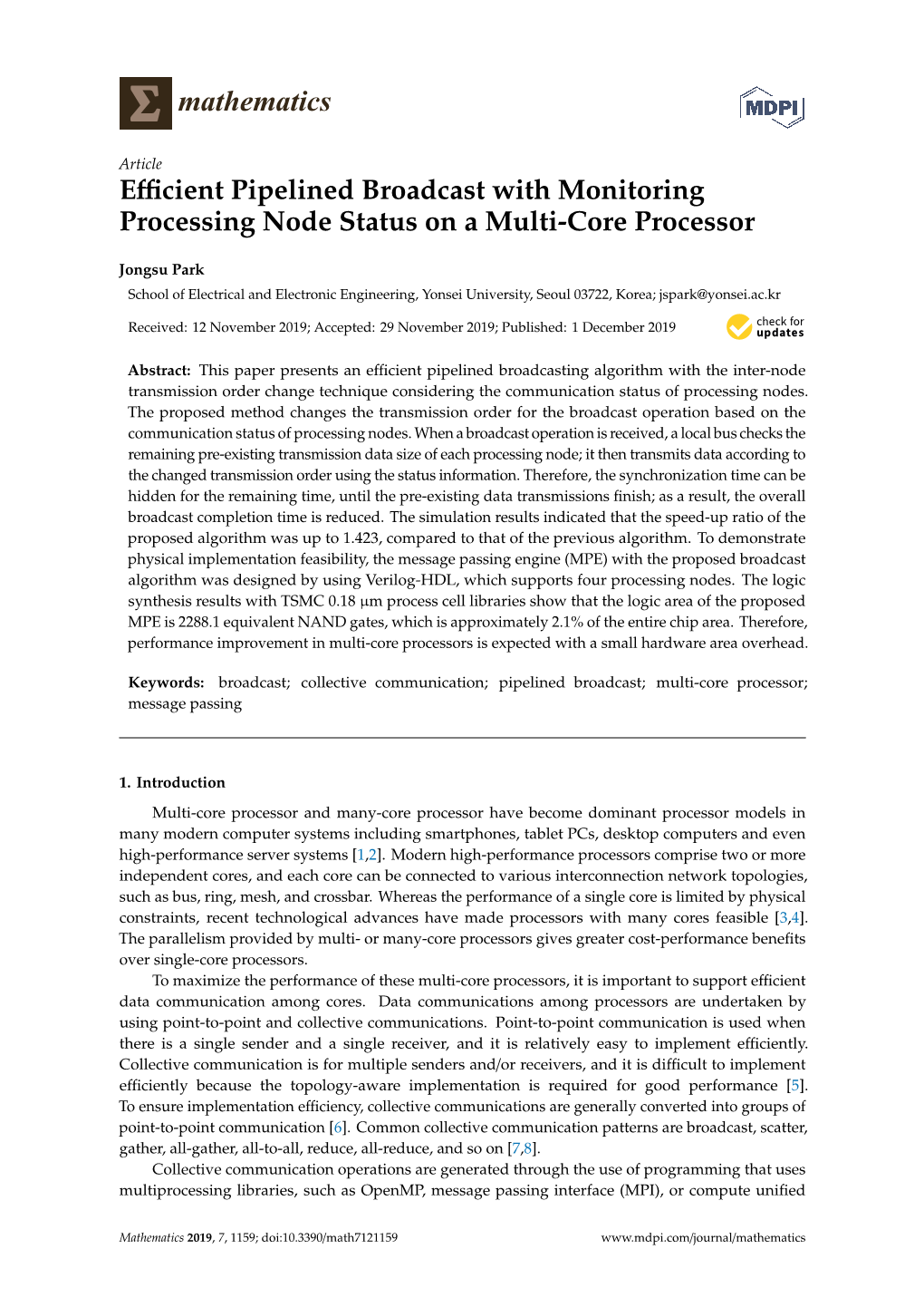 Efficient Pipelined Broadcast with Monitoring Processing Node