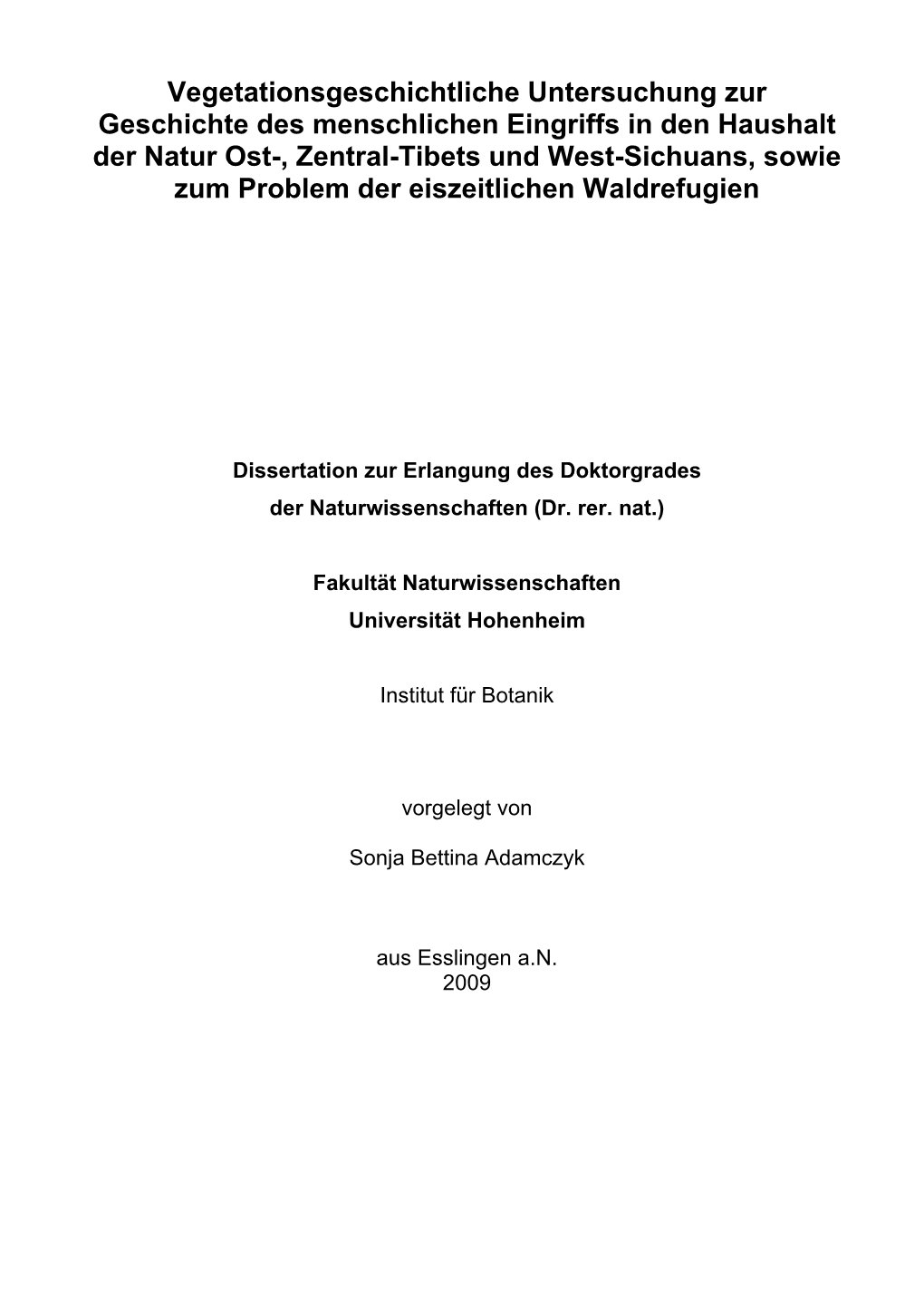 Zum Problem Der Eiszeitlichen Waldrefugien Und Zur Geschichte Des Menschlichen Eingriffs in Den Haushalt Der Natur Ost- Und Ze