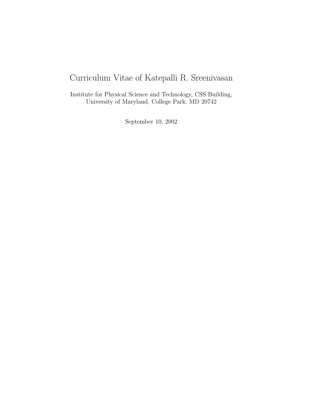 Curriculum Vitae of Katepalli R. Sreenivasan