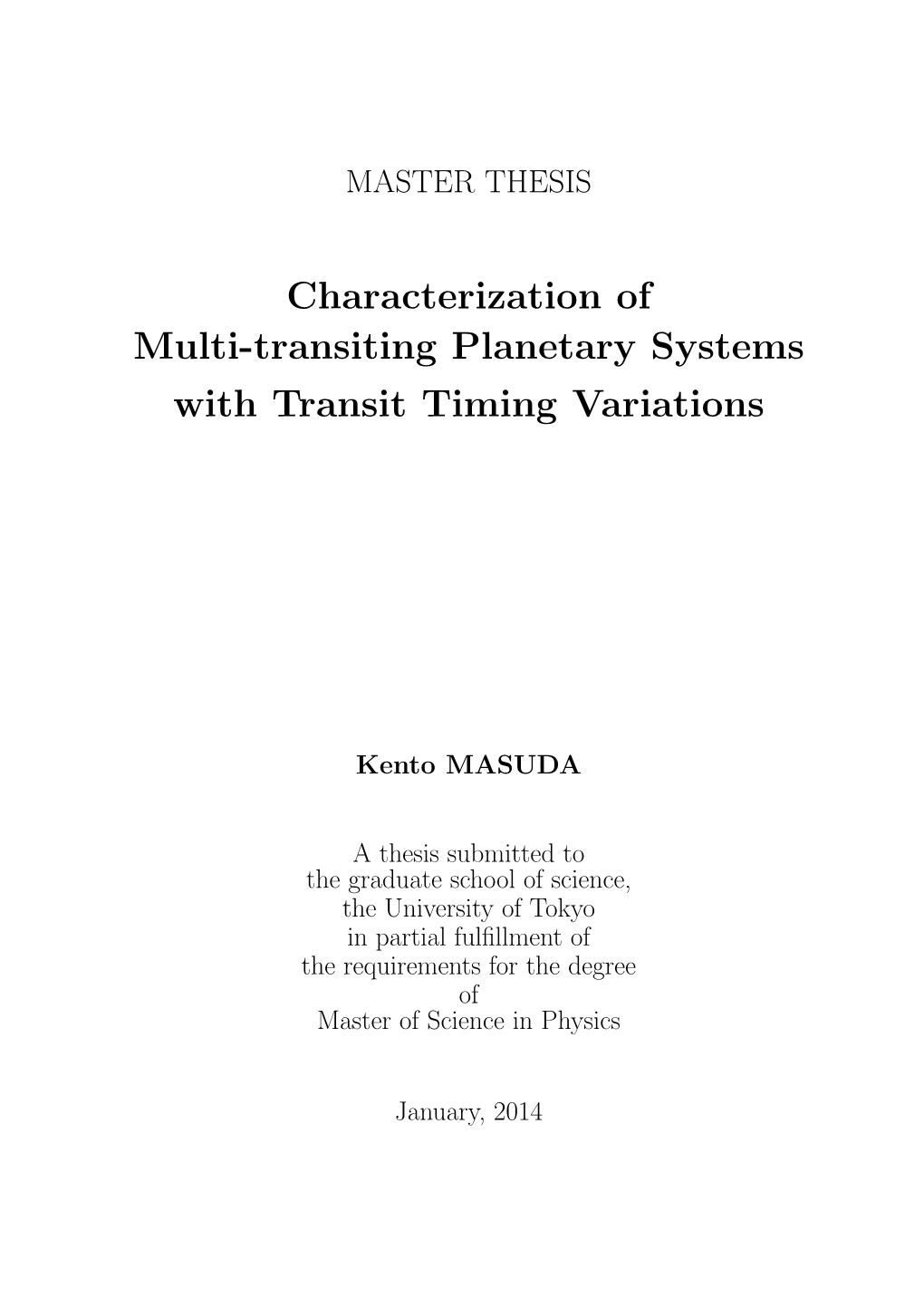 Characterization of Multi-Transiting Planetary Systems with Transit Timing Variations