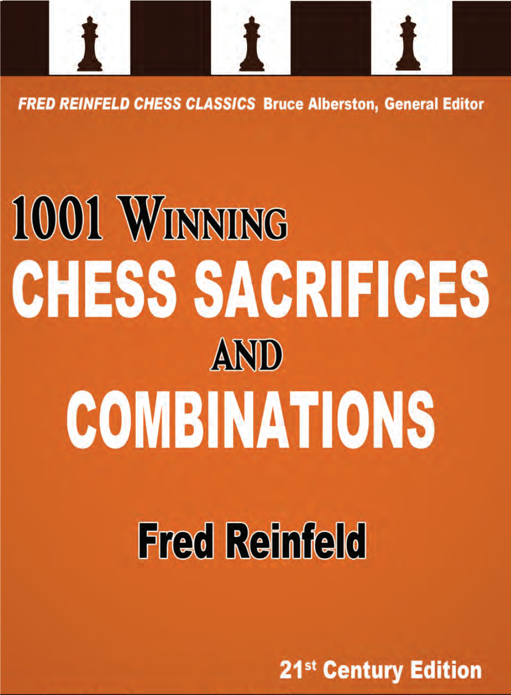 1001 Winning Chess Sacrifices and Combinations