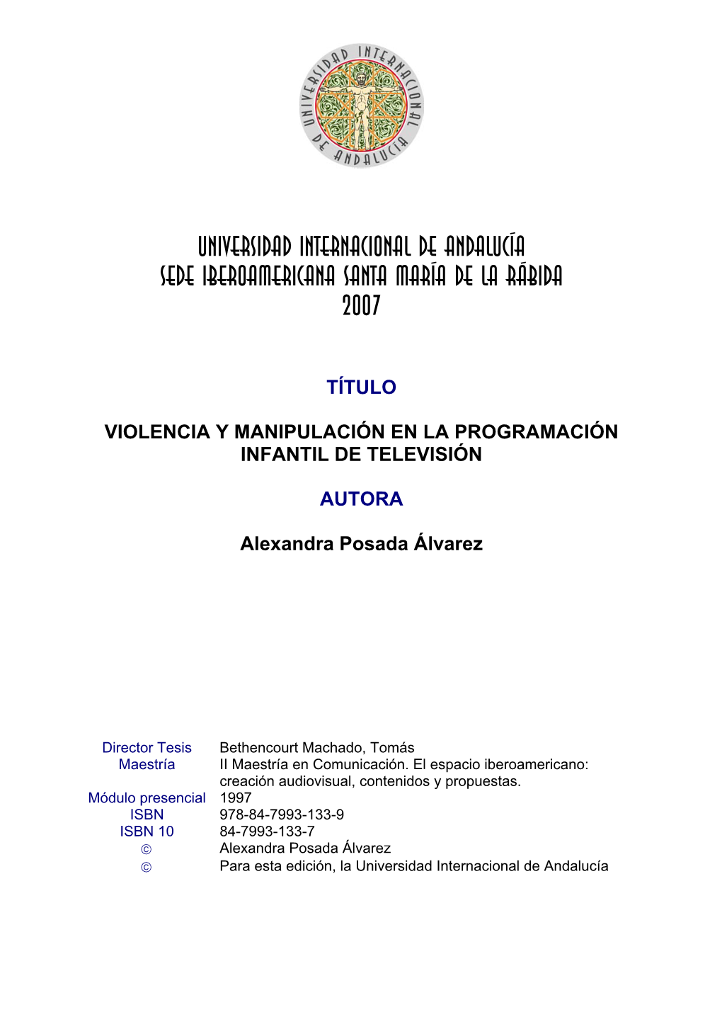 Violencia Y Manipulación En La Programación Infantil De Televisión