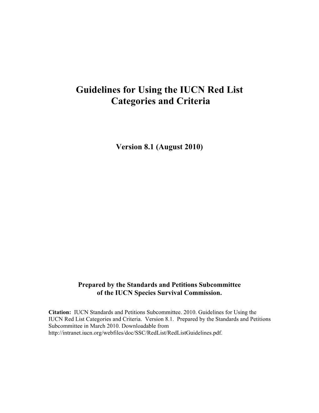 Guidelines for Using the IUCN Red List Categories and Criteria