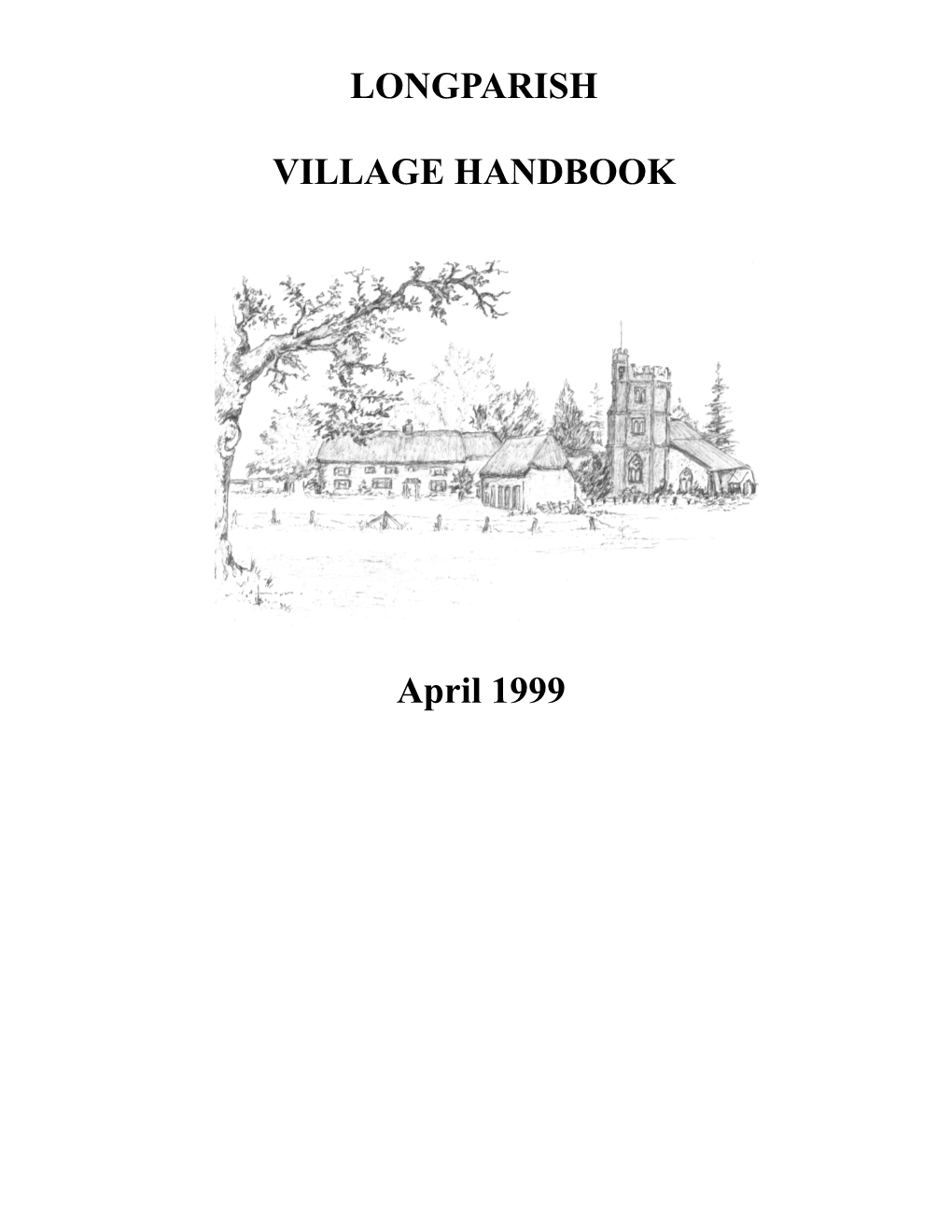 LONGPARISH VILLAGE HANDBOOK April 1999