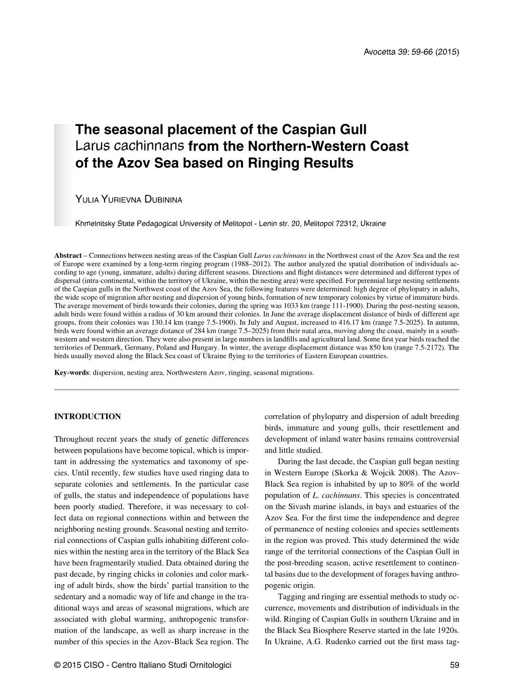 The Seasonal Placement of the Caspian Gull Larus Cachinnans from the Northern-Western Coast of the Azov Sea Based on Ringing Results