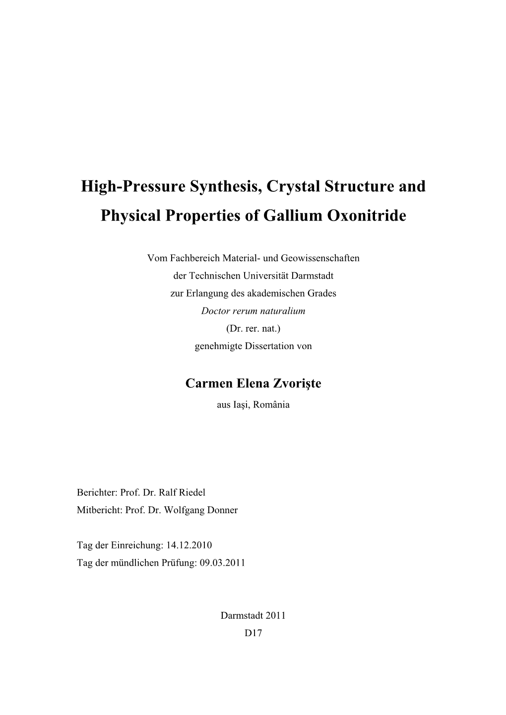 High-Pressure Synthesis, Crystal Structure and Physical Properties of Gallium Oxonitride