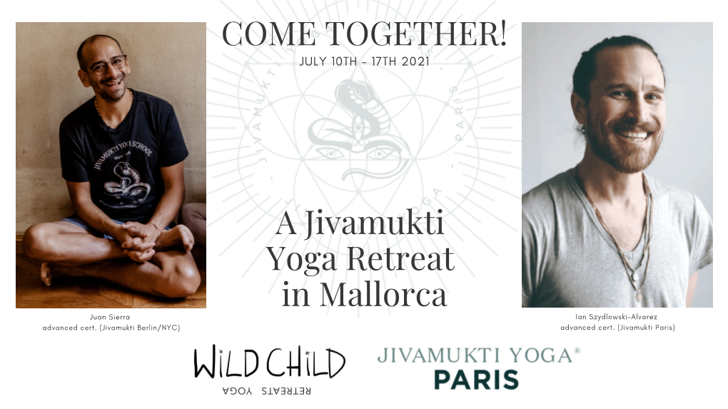 A Jivamukti Yoga Retreat in Mallorca Juan Sierra Ian Szydlowski-Alvarez Advanced Cert