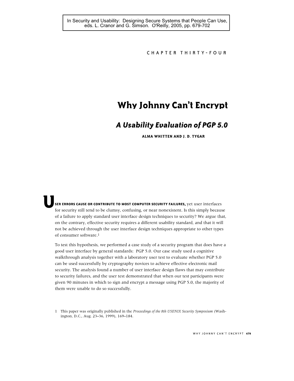 Why Johnny Can't Encrypt: a Usability Evaluation of PGP