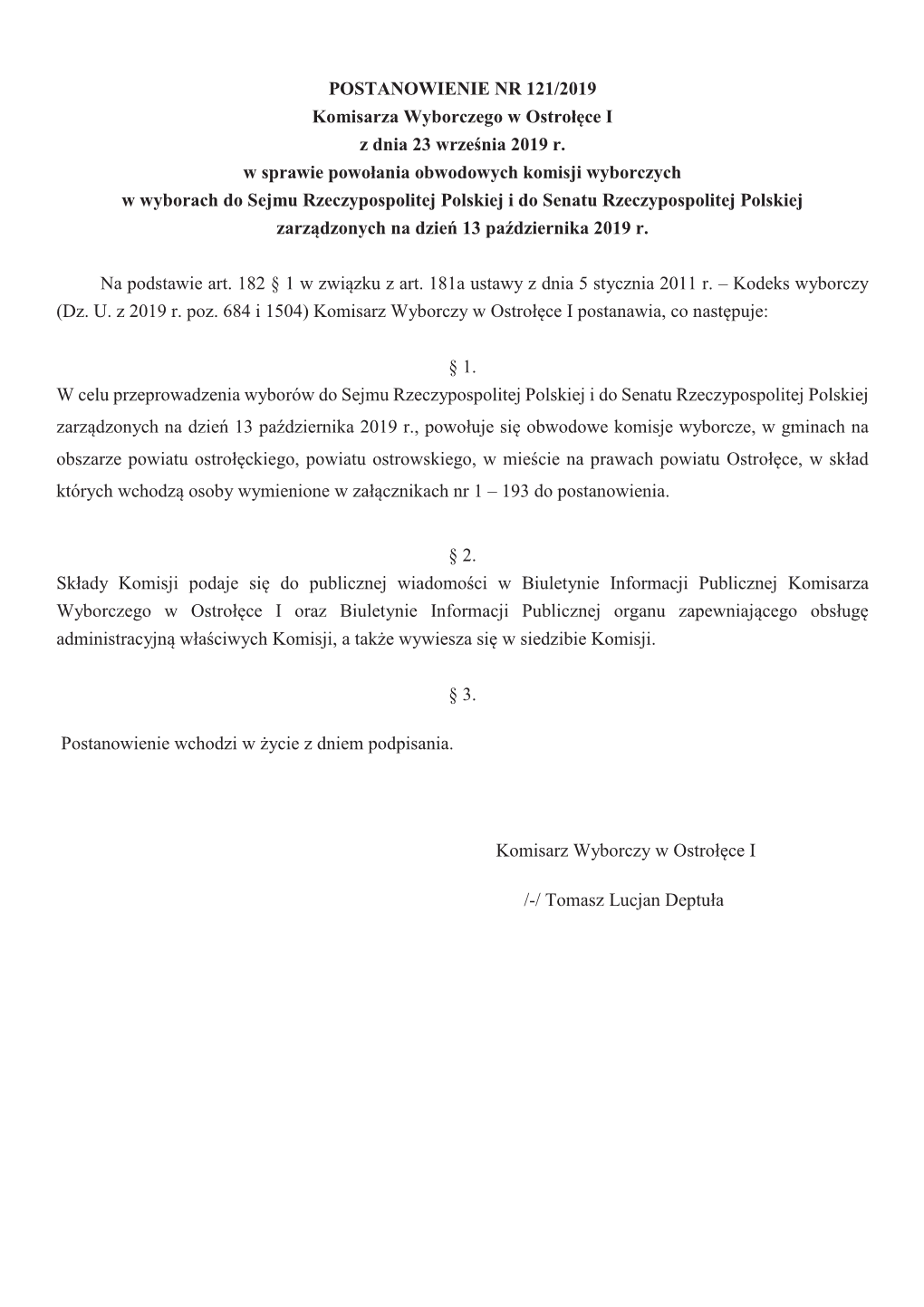 POSTANOWIENIE NR 121/2019 Komisarza Wyborczego W Ostrołęce I Z Dnia 23 Września 2019 R