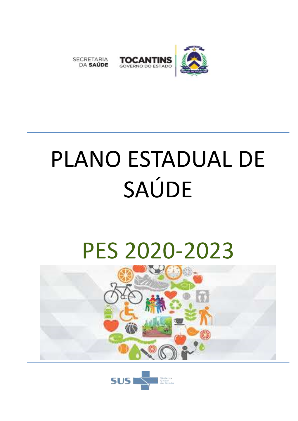 Plano Estadual De Saúde Pes 2020-2023