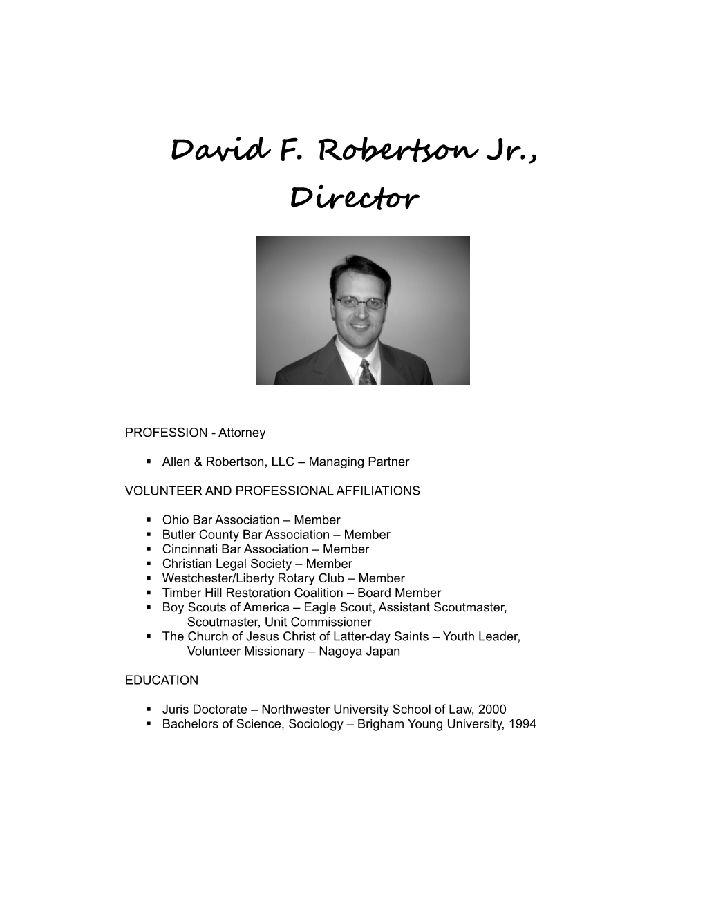 David F. Robertson Jr., Director