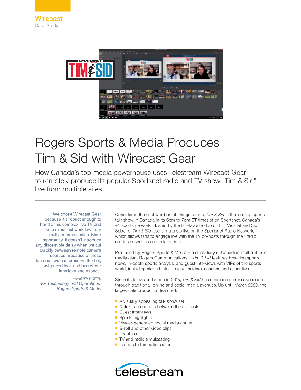 Rogers Sports & Media Produces Tim & Sid with Wirecast Gear