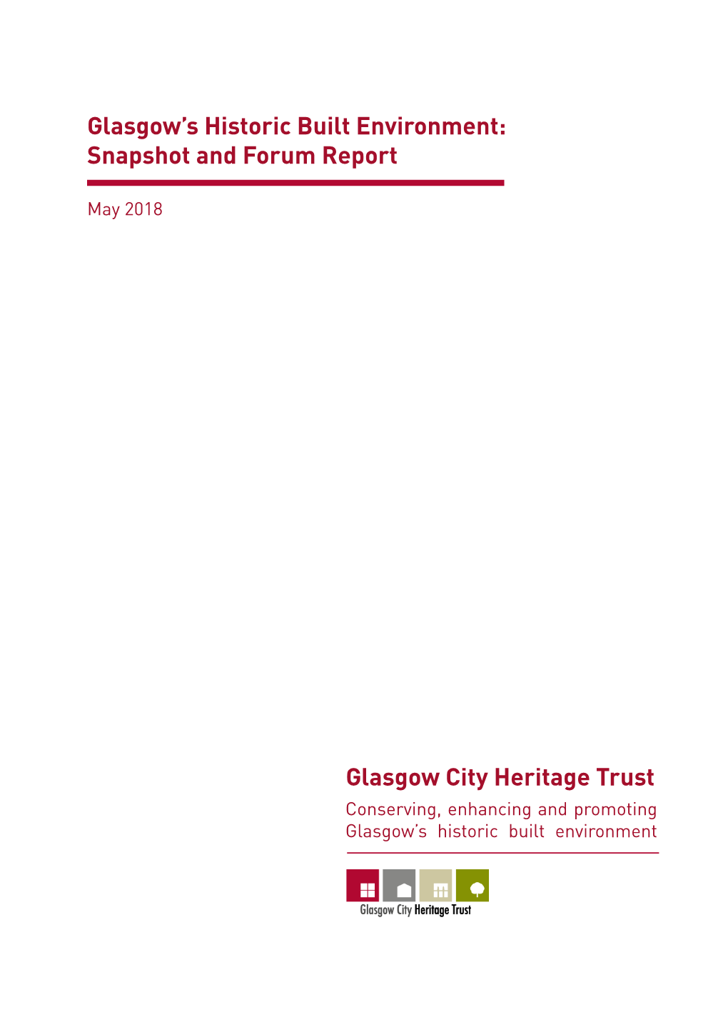 Glasgow's Historic Built Environment: Snapshot and Forum Report