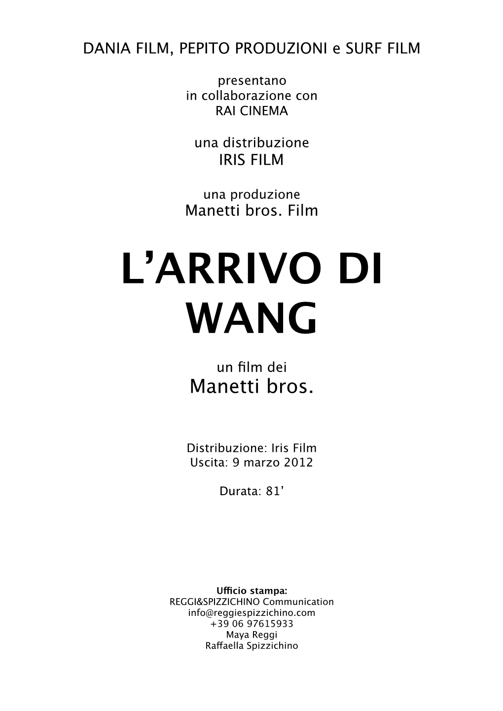L'arrivo Di Wang (Dei Manetti Bros., 2011)