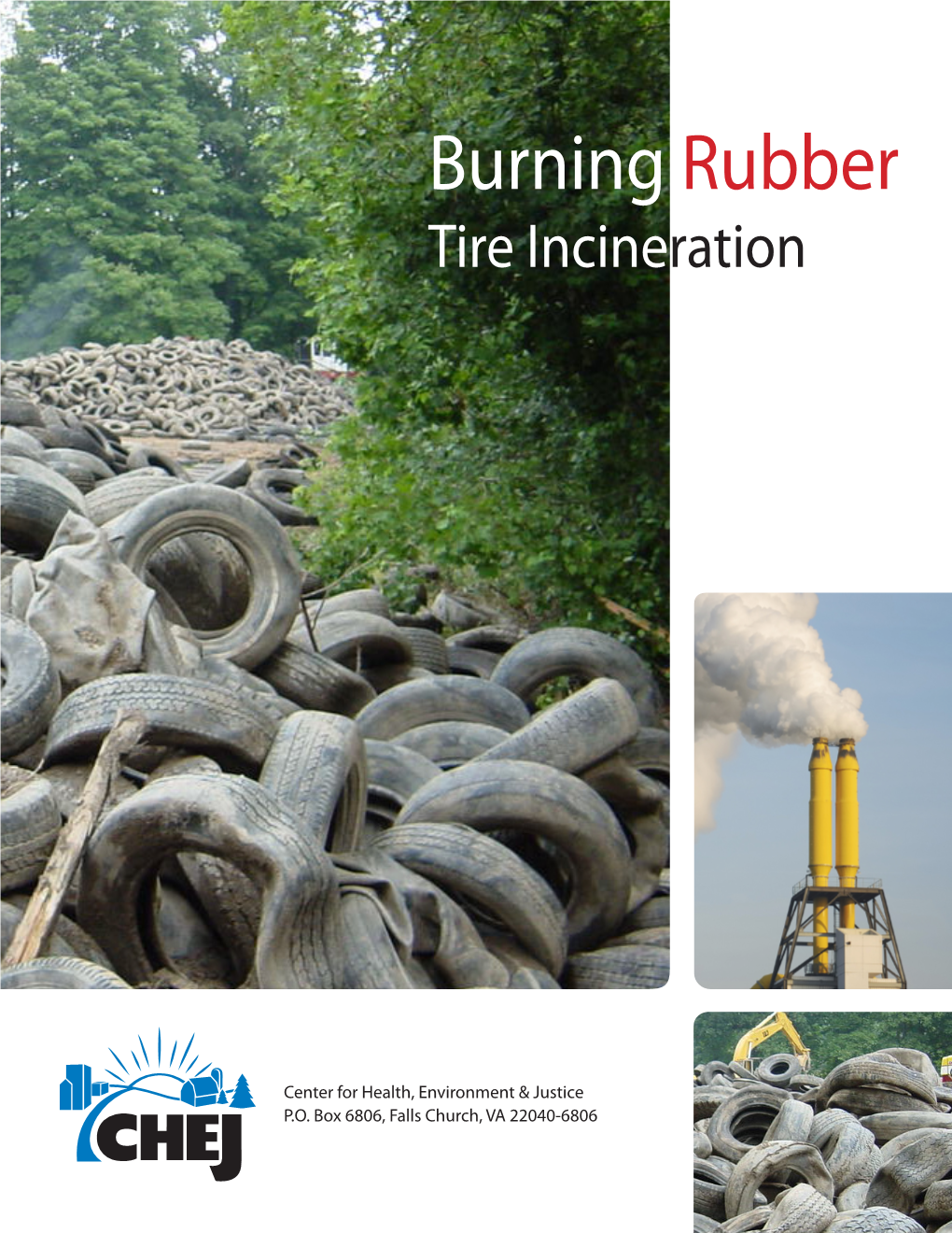 Burning Rubber Tire Incineration