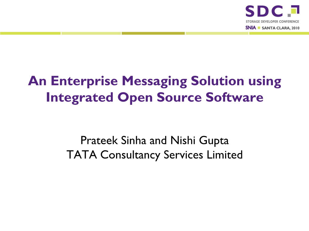 An Enterprise Messaging Solution Using Integrated Open Source Software