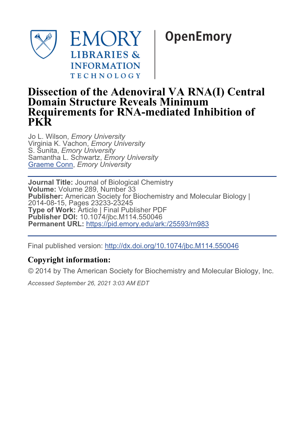 Dissection of the Adenoviral VA RNA(I) Central Domain Structure Reveals Minimum Requirements for RNA-Mediated Inhibition of PKR Jo L