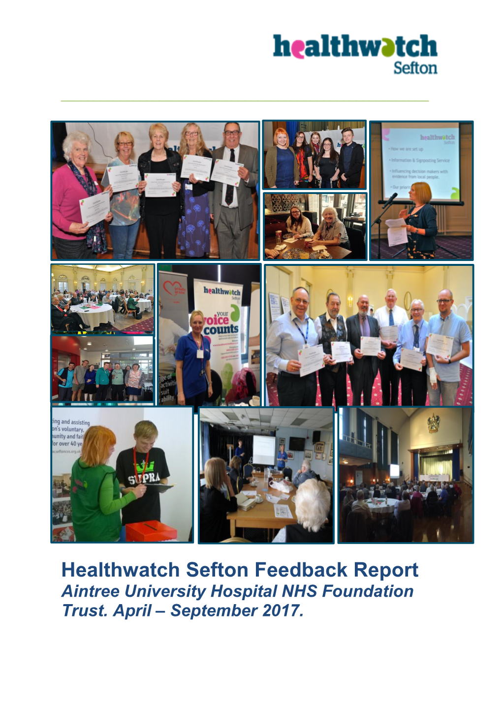 Healthwatch Sefton Feedback Report Aintree University Hospital NHS Foundation Trust