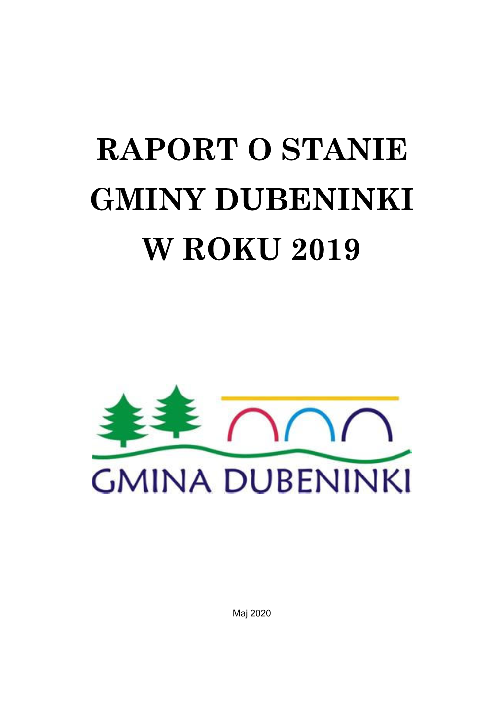 Raport O Stanie Gminy Dubeninki W Roku 2019