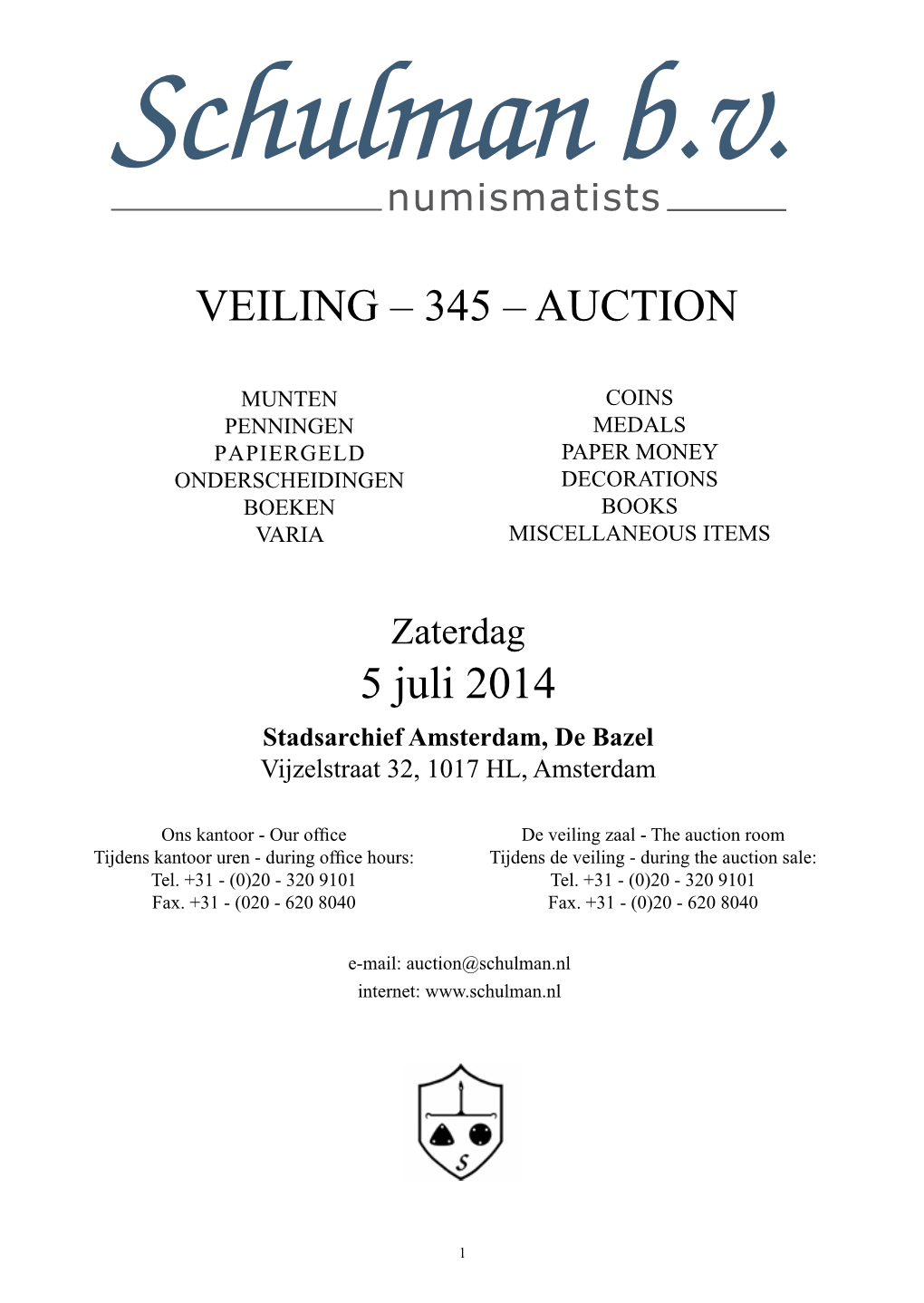 VEILING – 345 – AUCTION 5 Juli 2014