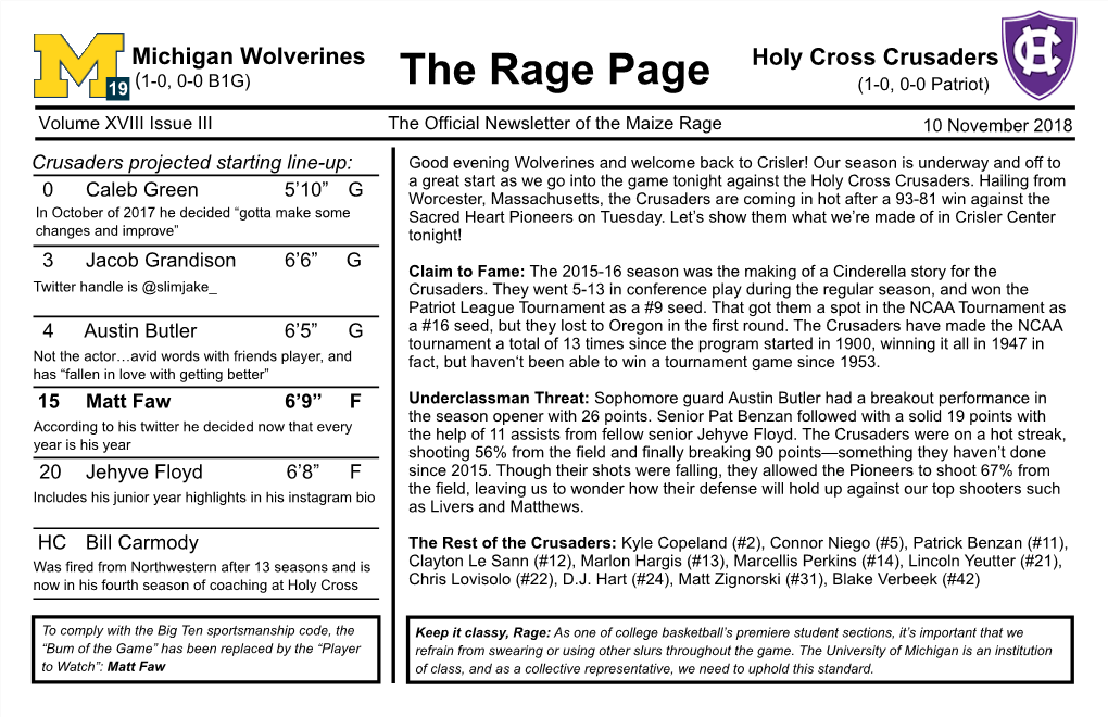 Holy Cross Crusaders ( 19 1-0, 0-0 B1G) the Rage Page (1-0, 0-0 Patriot) Volume XVIII Issue III the Official Newsletter of the Maize Rage 10 November 2018