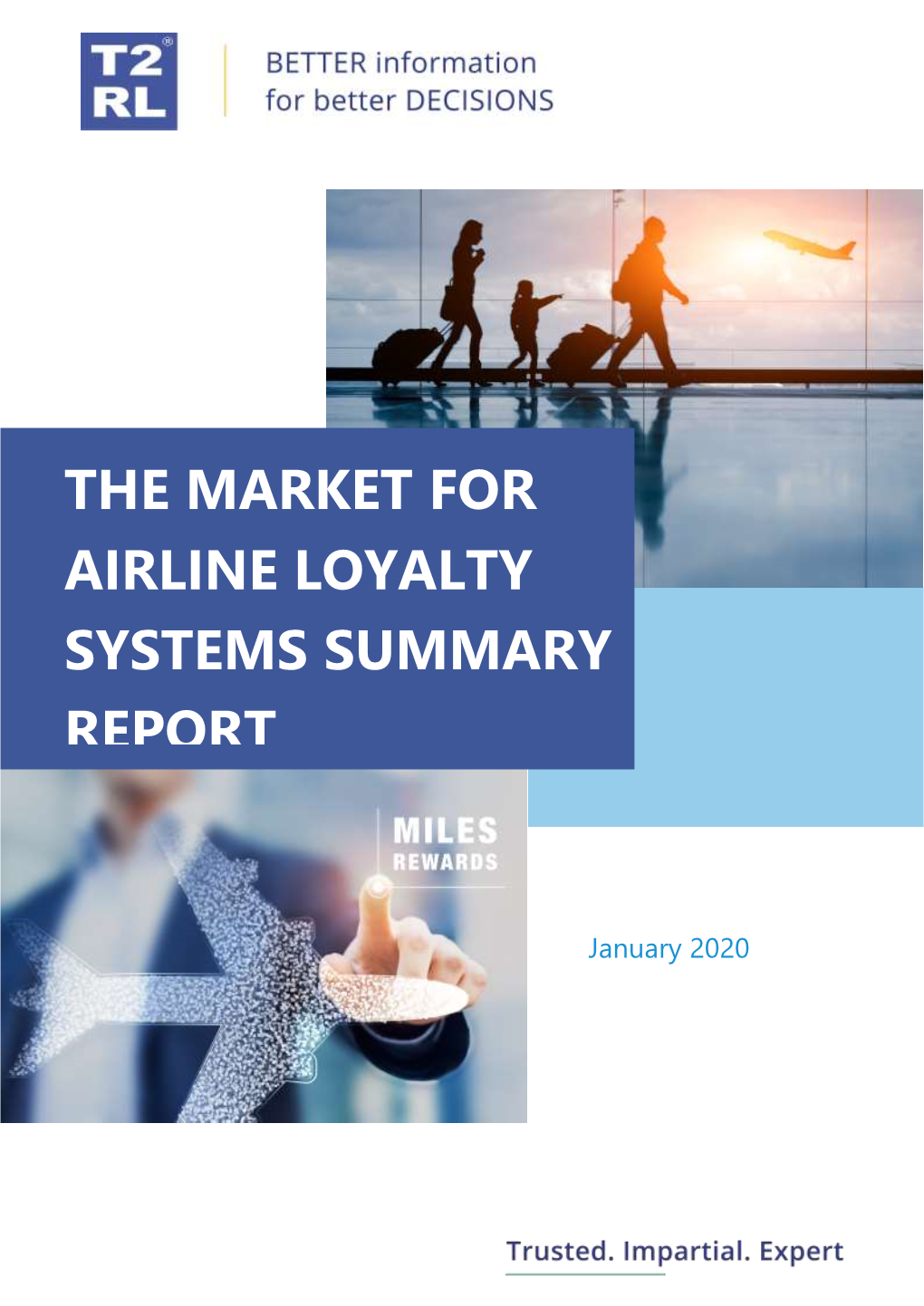 The Market for Airline Loyalty Systems Summary Report