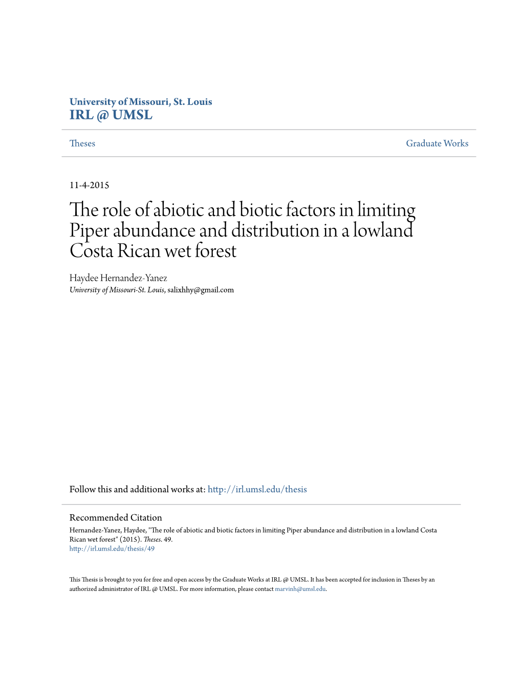 The Role of Abiotic and Biotic Factors in Limiting Piper Abundance and Distribution in a Lowland Costa Rican Wet Forest Site