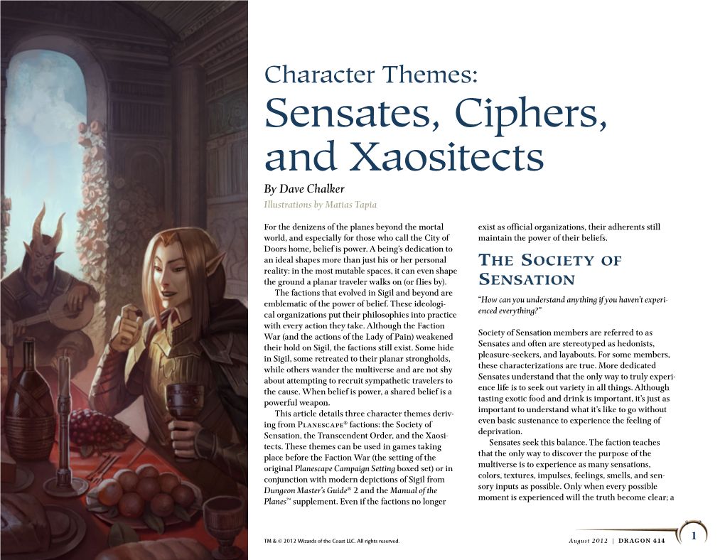 Character Themes: Sensates, Ciphers, and Xaositects by Dave Chalker Illustrations by Matias Tapia