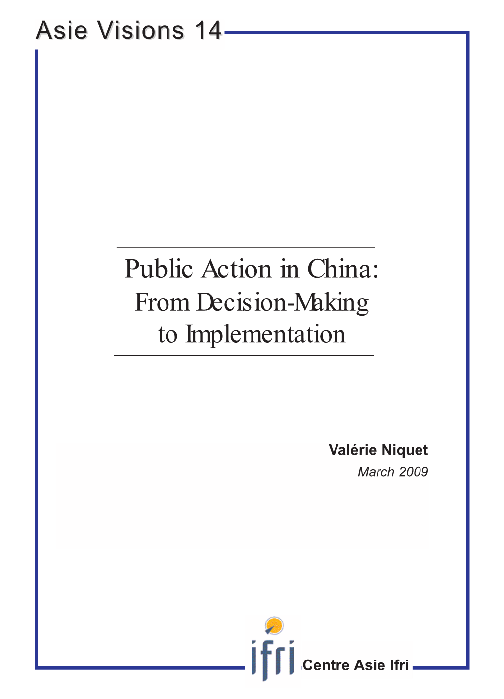 Public Action in China: from Decision-Making to Implementation