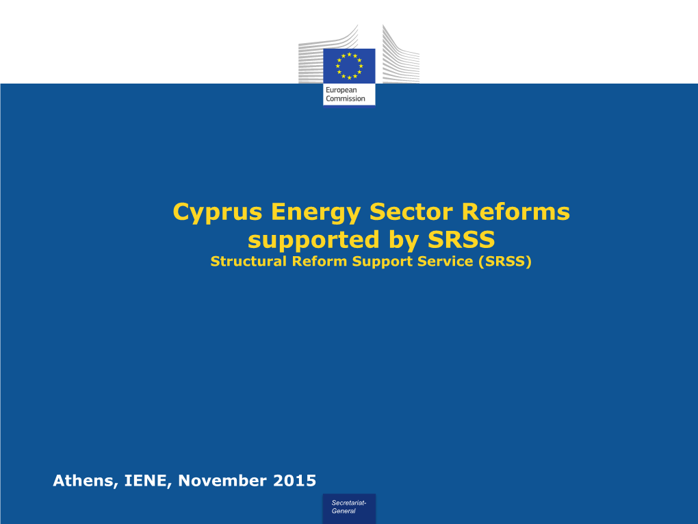 Cyprus Energy Sector Reforms Supported by SRSS Structural Reform Support Service (SRSS)