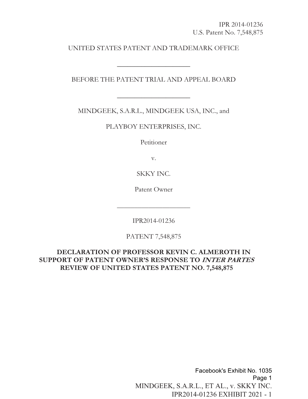 MINDGEEK, SARL, ET AL., V. SKKY INC. IPR2014-01236 EXHIBIT 2021