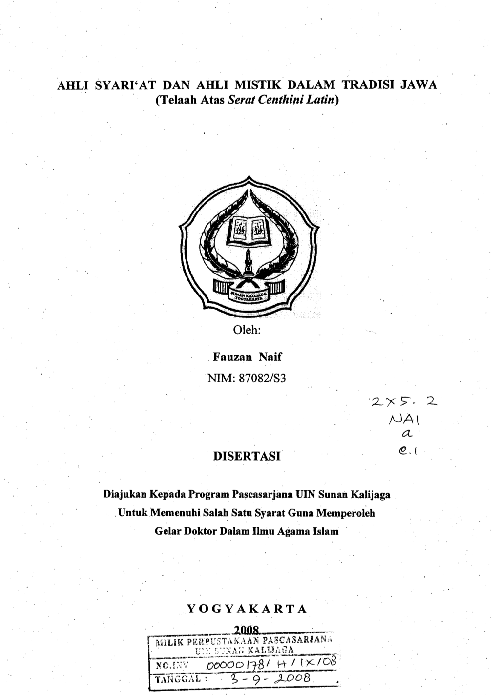 Centhini, Tambangraras-Amongraga, Jilid V, Disadur Dan Disunting Oleh Marsono Dkk., Yogyakarta: Gadjah Mada University Press, 2005