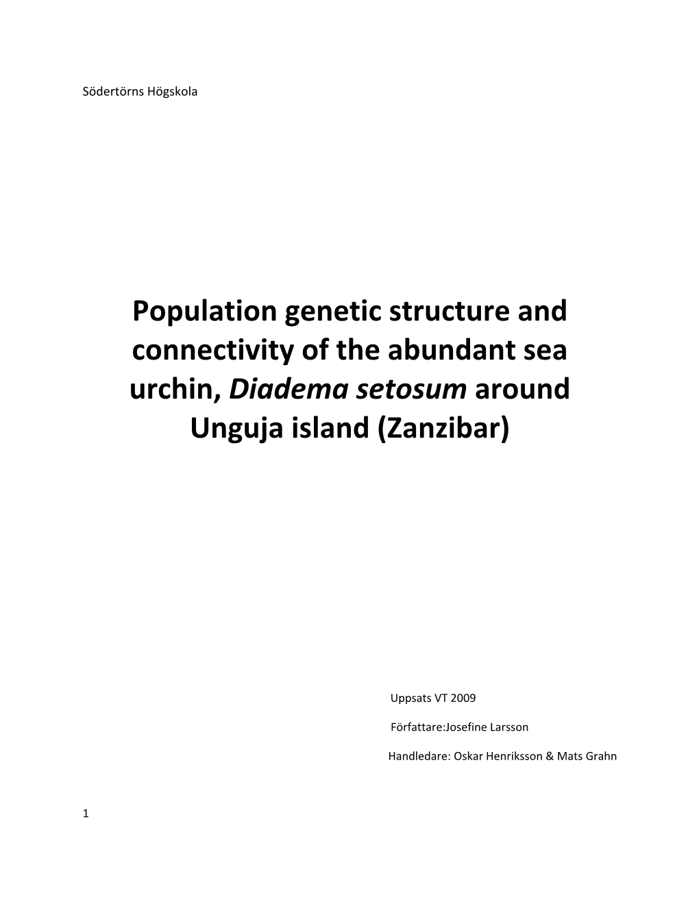 Population Genetic Structure and Connectivity of the Abundant Sea Urchin, Diadema Setosum Around Unguja Island (Zanzibar)