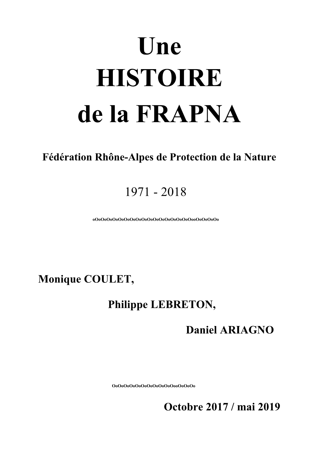 Une Histoire De La FRAPNA (1971