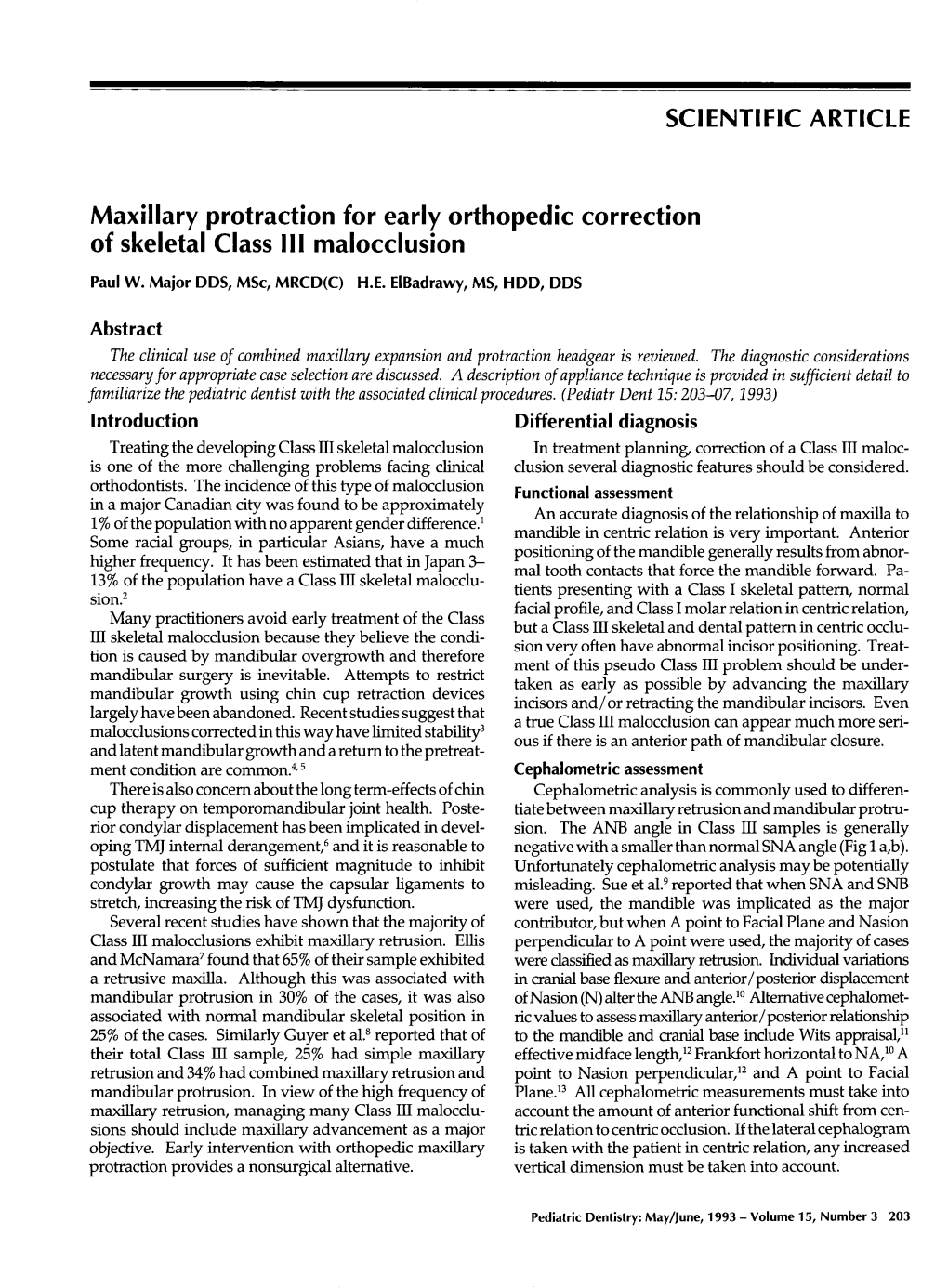 Maxillary Protraction for Early Orthopedic Correction Of