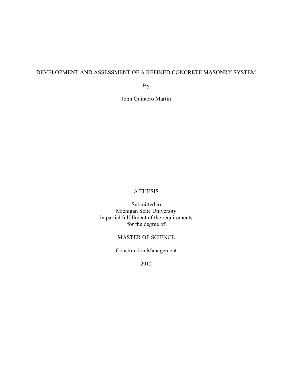 Development and Assessment of a Refined Concrete Masonry System