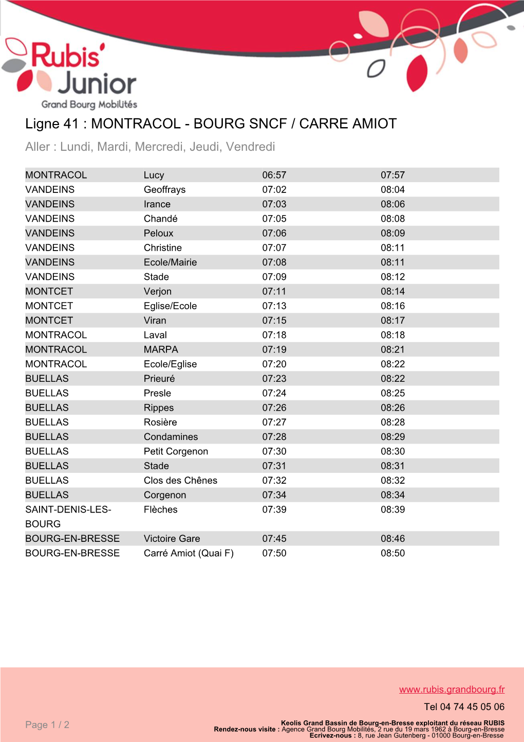 Ligne 41 : MONTRACOL - BOURG SNCF / CARRE AMIOT Aller : Lundi, Mardi, Mercredi, Jeudi, Vendredi